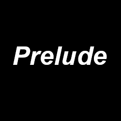 Prelude
